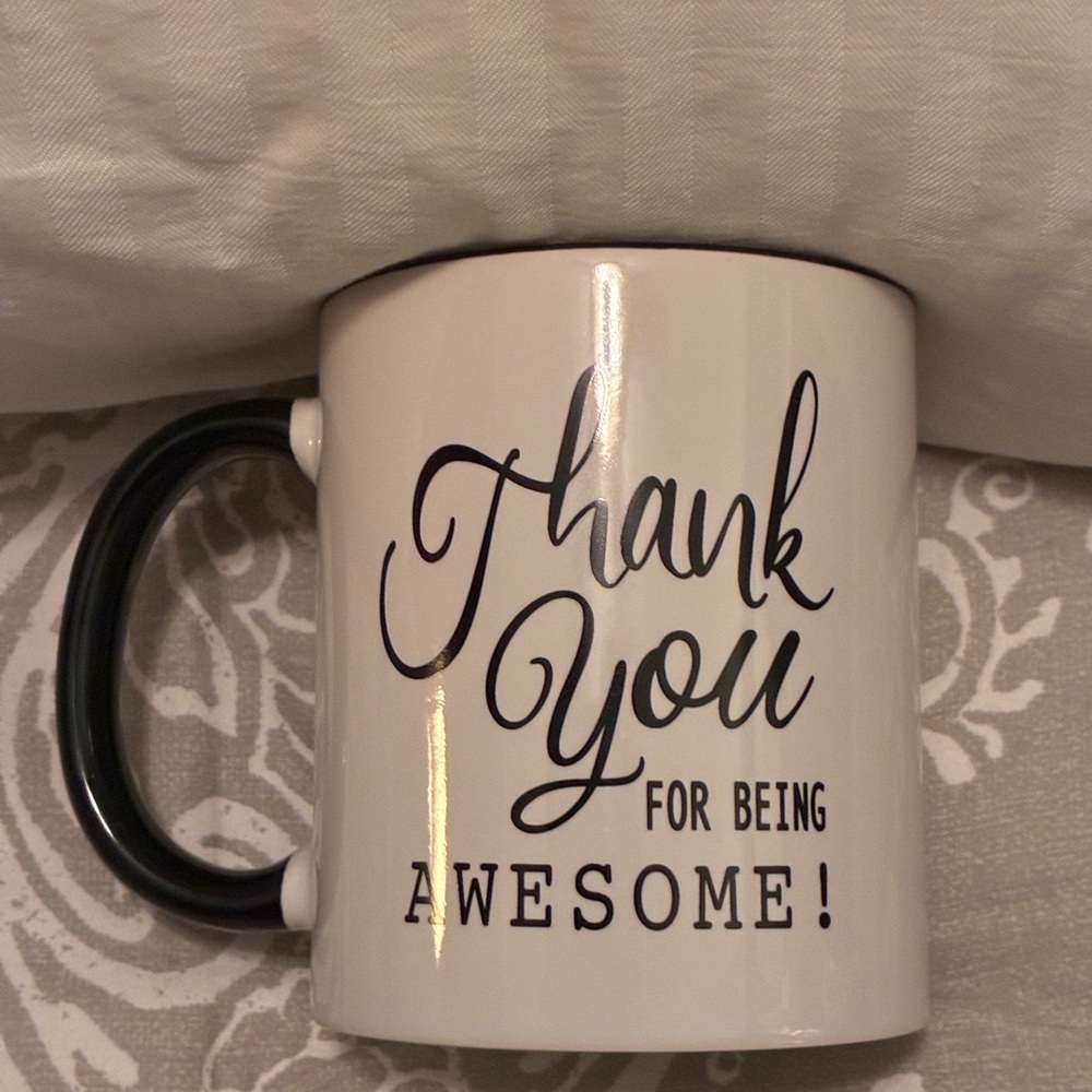 Thank You For Being Awesome!!!  Black and White For that special friend!!